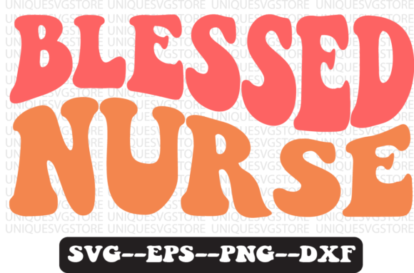 Blessed Nurse Groovy Retro Svg Design