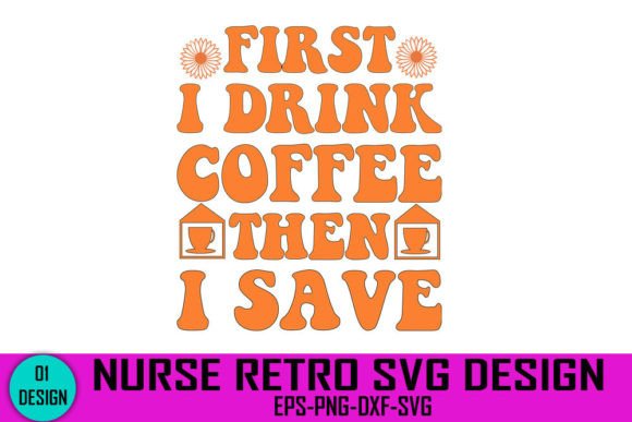 Coffee and Saving: A Nurse's Motto