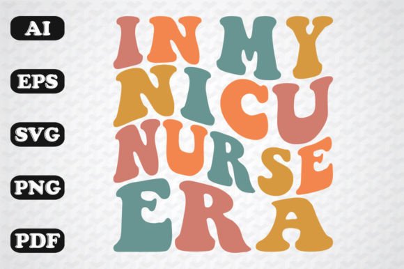 In My NICU Nurse Era Retro SVG: A Design Review