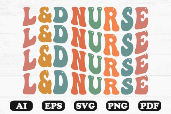 L D Nurse Retro Wavy Svg T-shirt Design