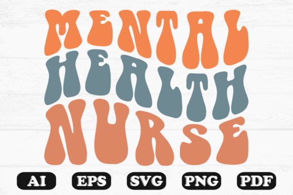 Mental Health Nurse Retro Wavy Svg T-shirt