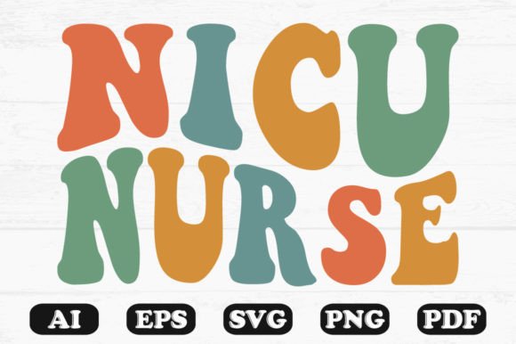 NICU Nurse Retro Wavy Svg T-shirt Design