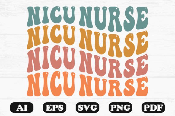 NICU Nurse Retro Wavy SVG T-Shirt Design