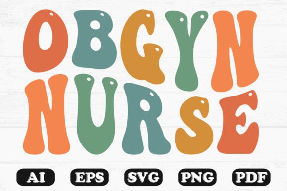 OBGYN Nurse Retro Wavy Svg T-shirt Design