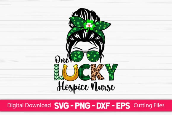 One Lucky Hospice Nurse Messy Bun