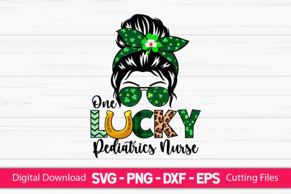 One Lucky Pediatrics Nurse Messy Bun